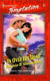 In Over His Head (Harlequin Temptation No 917)