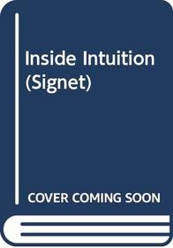 Inside Intuition (Signet)