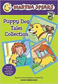 Martha Speaks: Puppy Dog Tales Collection