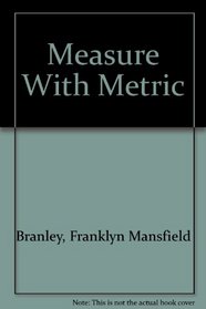 Measure With Metric