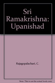Sri Ramakrishna: Upanishad