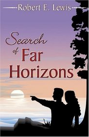 Search of Far Horizons