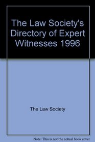 The Law Society's Directory of Expert Witnesses 1996