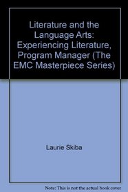 Literature and the Language Arts: Experiencing Literature, Program Manager (The EMC Masterpiece Series)