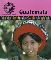 Guatemala (Children of the World-Set One)