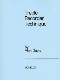Treble Recorder Technique (Music Sales America)