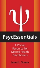 Psycessentials: A Pocket Resource for Mental Health Practitioners
