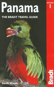 Panama : The Bradt Travel Guide (Bradt Travel Guide)