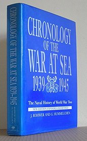 Chronology of the War at Sea, 1939-45: Naval History of World War Two