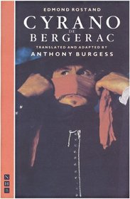 Cyrano de Bergerac : Translated by Anthony Burgeas