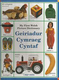Geiriadur Cymraeg Cyntaf (English and Welsh Edition)