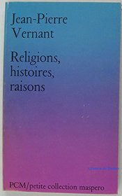 Religions, histoires, raisons (Petite collection Maspero) (French Edition)