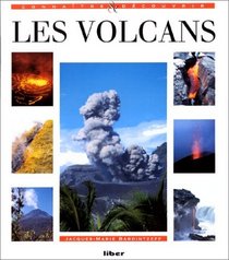 Les volcans (Connaitre & decouvrir) (French Edition)