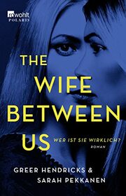The Wife Between Us: Wer ist sie wirklich?
