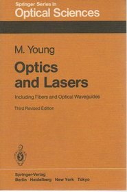 Optics and Lasers (Optical Sciences Series ; Vol 5)