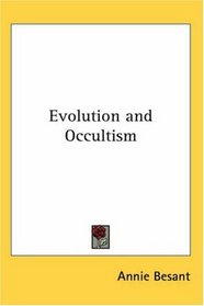 Evolution and Occultism