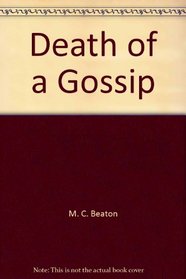 Death of a Gossip (Hamish MacBeth, Bk 1) (Unabridged Audio Cassette)