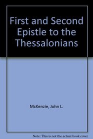 First and Second Epistle to the Thessalonians