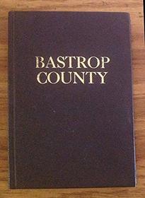 Bastrop County, 1691-1900