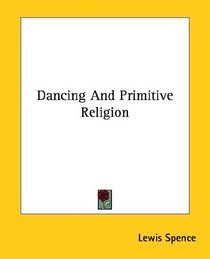 Dancing and Primitive Religion