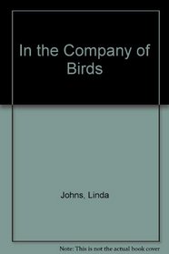 In the Company of Birds