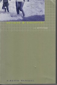 MOTHERS AND DAUGHTERS AN ANTHOLOGY