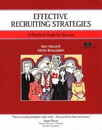 Effective Recruiting Strategies: Taking a Marketing Approach (Crisp Fifty-Minute Books)