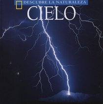 Cielo (Descubre La Naturaleza) (Spanish Edition)