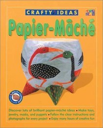 Papier-Mache (Fun to Make and Do Jump! Craft)