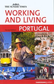 Working and Living: Portugal (Working & Living - Cadogan)