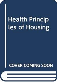 Health Principles of Housing