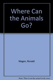 Where Can the Animals Go?