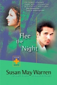 Flee the Night (Team Hope, Bk 1)