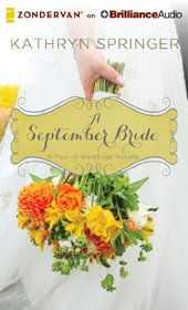 A September Bride (A Year of Weddings Novella)
