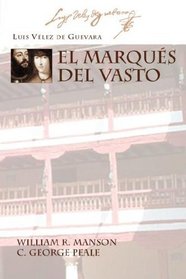 EL MARQUES DEL VASTO (Juan De La Cuesta-Hispanic Monographs) (Spanish Edition)