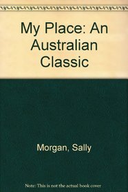 My Place:  An Australian Classic