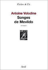 Songes de Mevlido (French Edition)