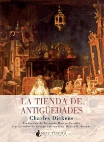 La tienda de antigedades / The Old Curiosity Shop (Spanish Edition)