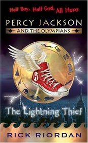Percy Jackson and the Olympians: The Lightning Thief (Percy Jackson & the Olympians)