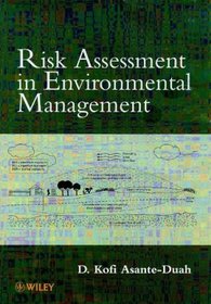 Risk Assessment in Environmental Management: A Guide for Managing Chemical Contamination Problems