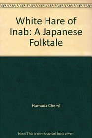 White Hare of Inaba: A Japanese Folktale