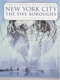 New York City: The Five Boroughs : A Pictorial Souvenir (Pictorial Souvenir)