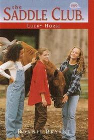 Lucky Horse #89 (Saddle Club (Hardcover))