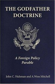 The Godfather Doctrine: A Foreign Policy Parable