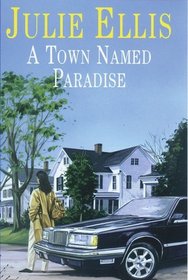 A Town Named Paradise (Severn House Large Print)