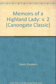 Memoirs of a Highland Lady (Canongate Classic)