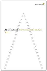 The Concept Of Nature In Marx (Radical Thinkers)