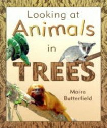 In Trees: Big Book (Looking at Animals)