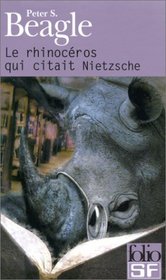 Le rhinocros qui citait Nietzsche
