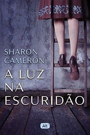 A luz na escurido (Portuguese Edition)